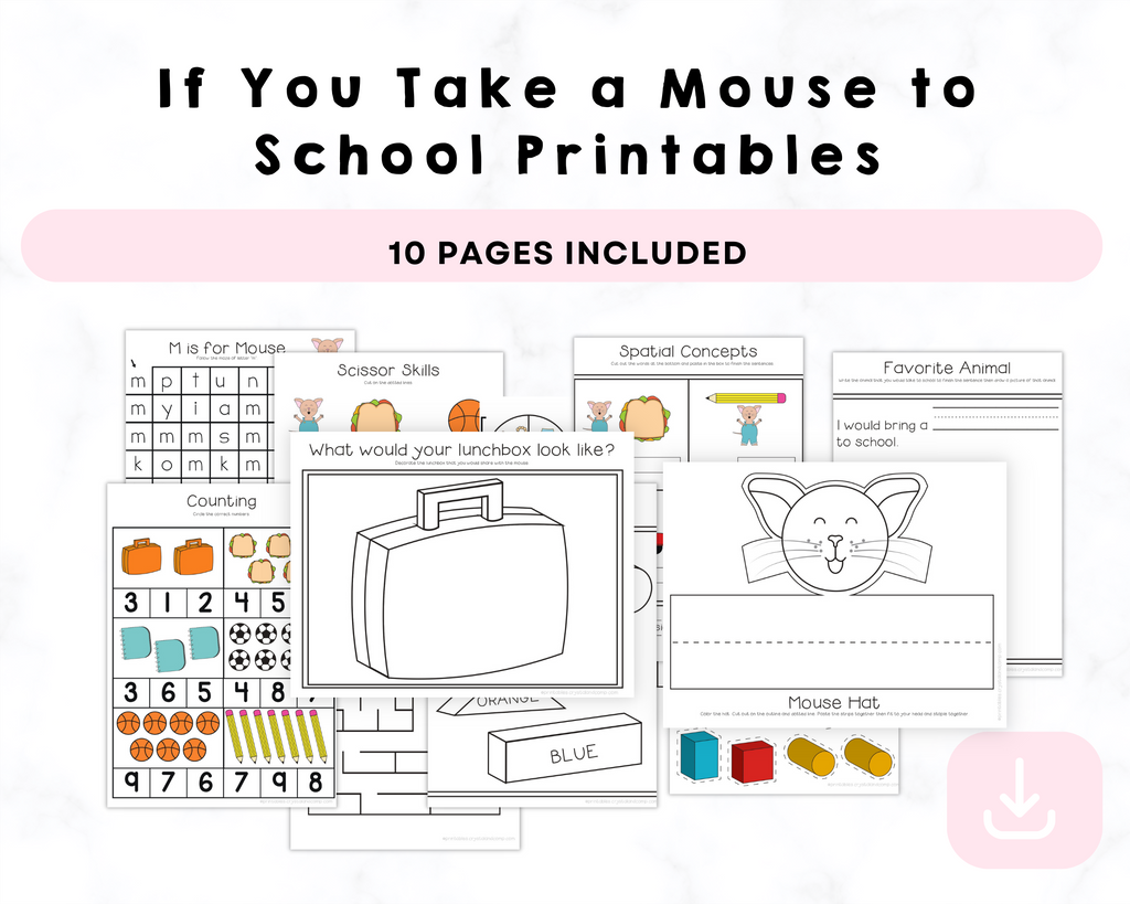 If You Take a Mouse to School Printables