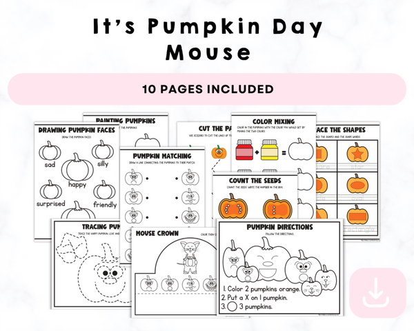 It's Pumpkin day Mouse Printables